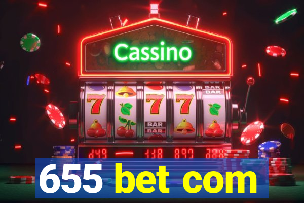 655 bet com